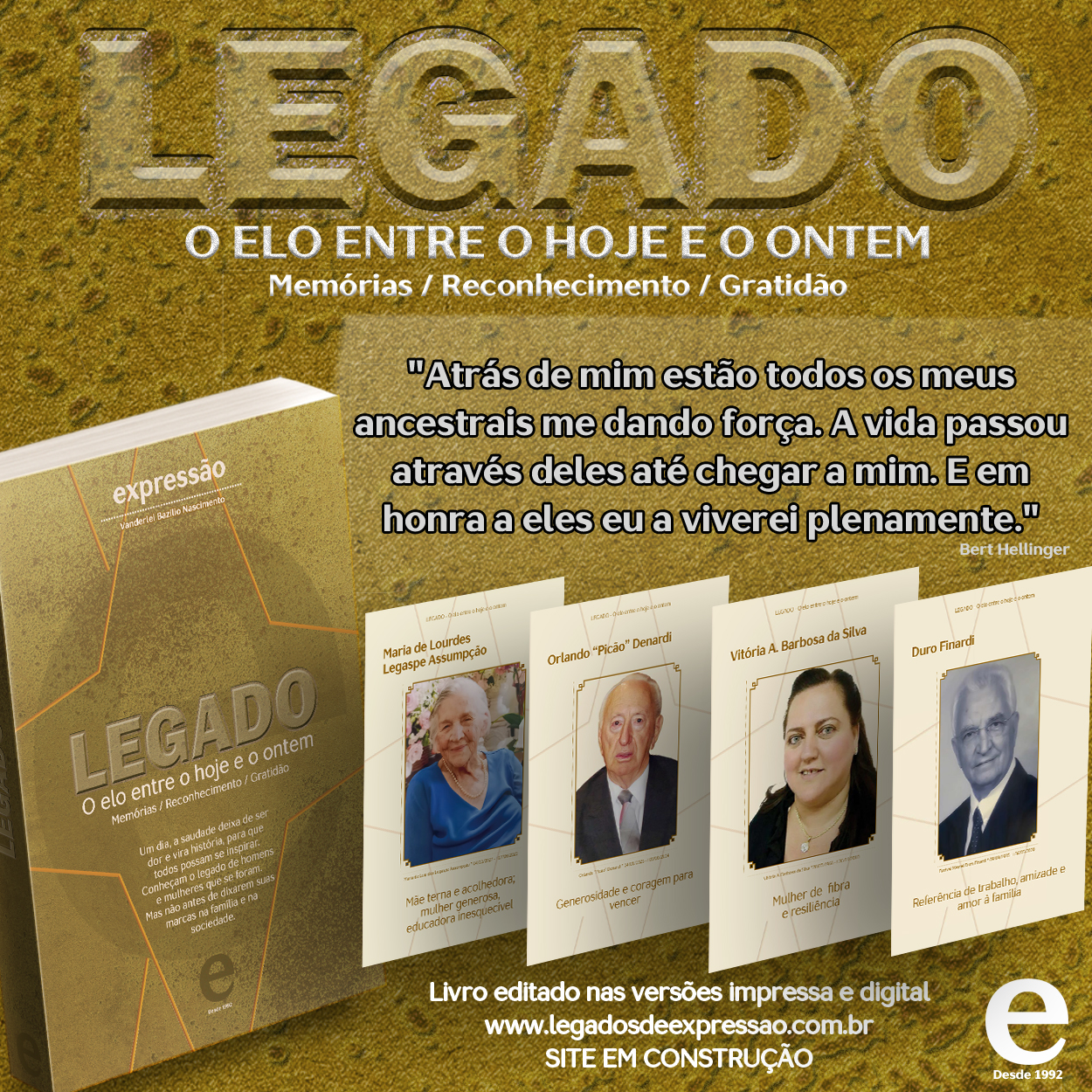Leia mais sobre o artigo LEGADO – O elo entre o hoje e o ontem – Um dia a saudade deixa de ser dor e vira história para inspirar