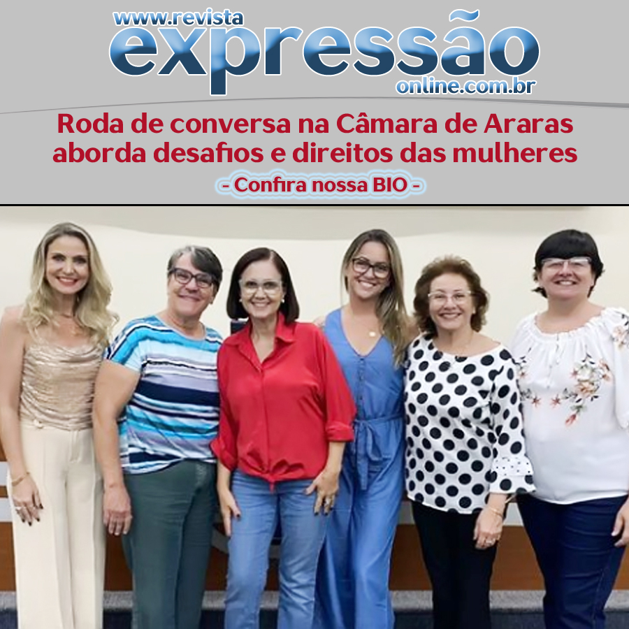 Leia mais sobre o artigo Roda de conversa na Câmara de Araras aborda desafios e direitos das mulheres