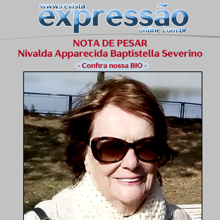 Leia mais sobre o artigo Nota de Pesar pelo falecimento da Sra. Nivalda Apparecida Baptistella Severino