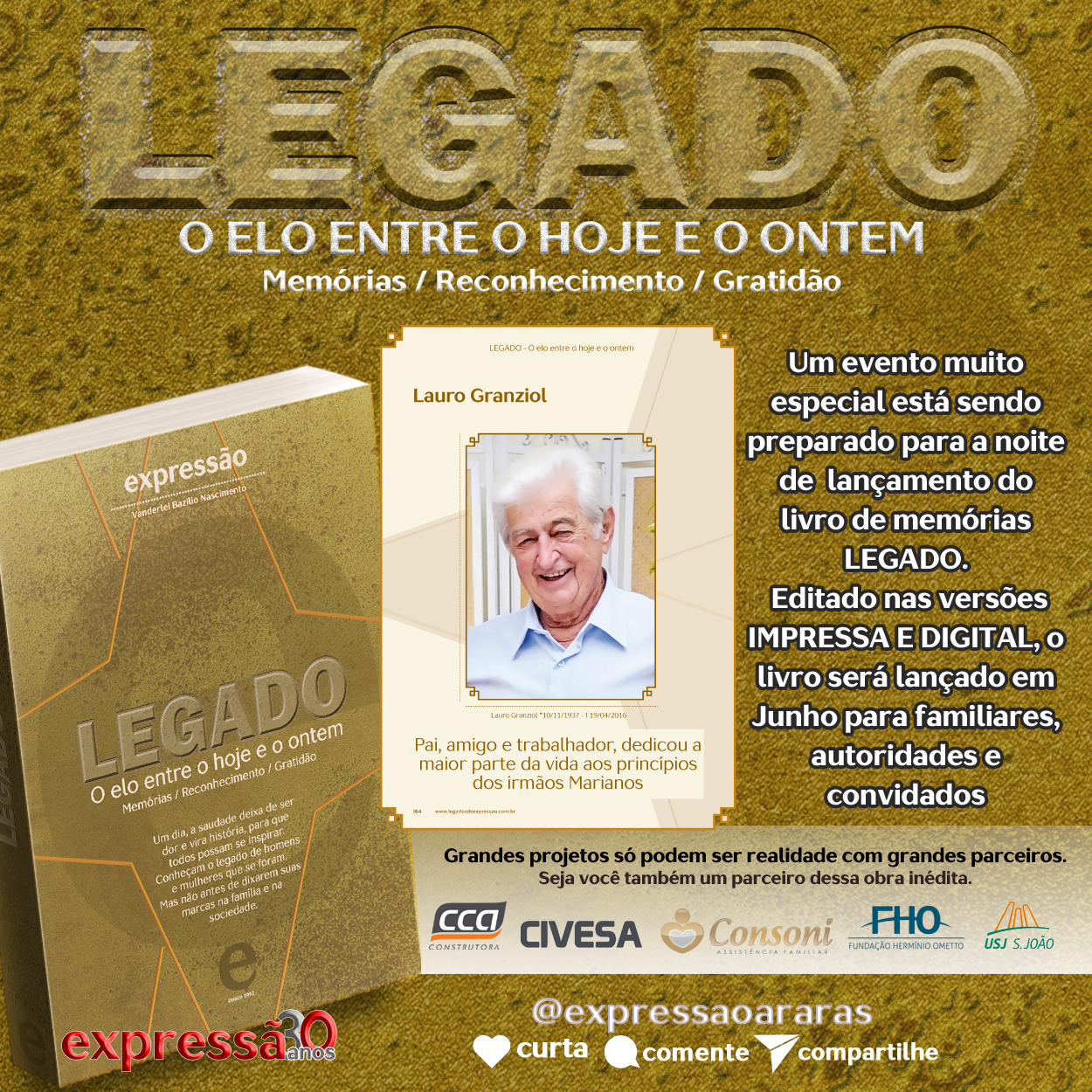 Leia mais sobre o artigo Em Junho a Expressão entrega uma obra inédita: LEGADO – O elo entre o hoje e o ontem é um livro de memórias editado nas versões IMPRESSA E DIGITAL