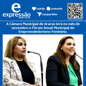 Leia mais sobre o artigo A Câmara Municipal de Araras terá no mês de novembro o Fórum Anual Municipal do Empreendedorismo Feminino.