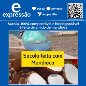 Leia mais sobre o artigo Sacola, 100% compostável e biodegradável é feita de amido de mandioca