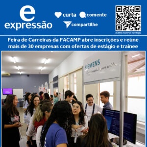 Leia mais sobre o artigo Feira de Carreiras da FACAMP abre inscrições e reúne mais de 30 empresas com ofertas de estágio e trainee