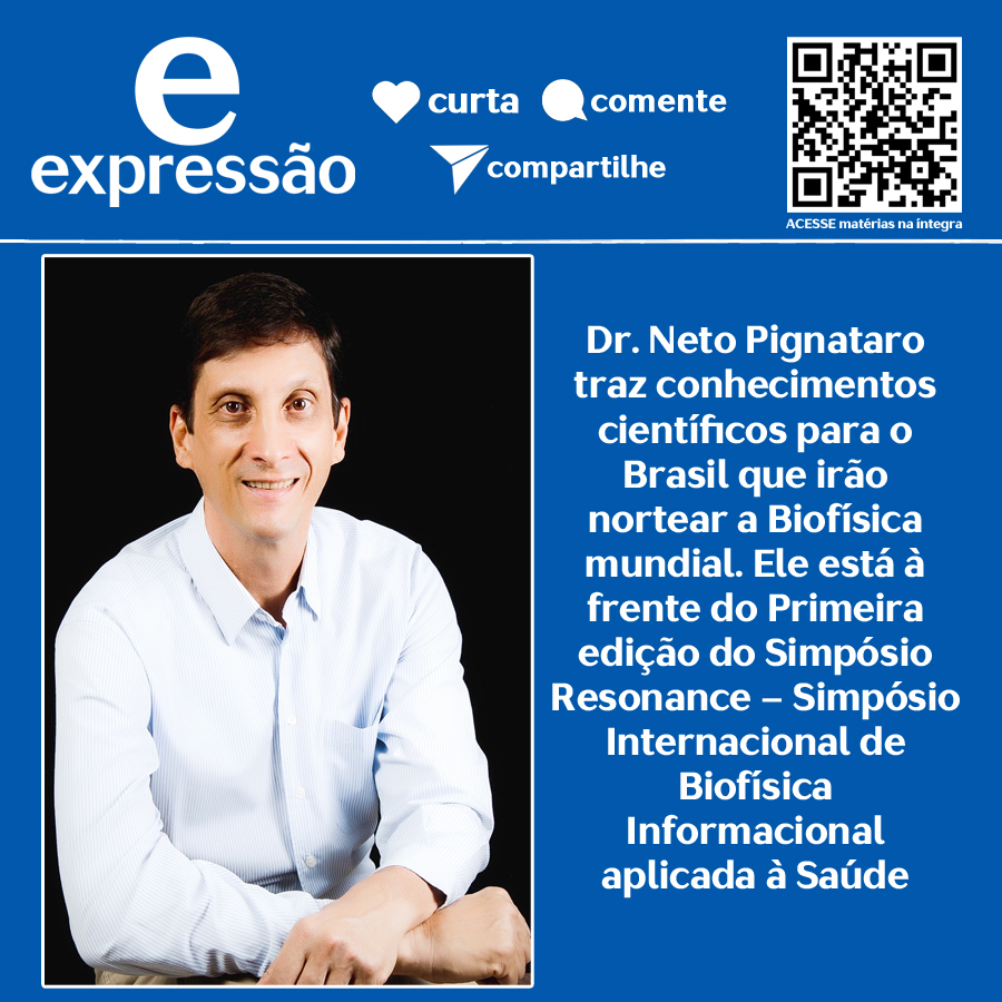 Leia mais sobre o artigo Dr. Neto Pignataro traz conhecimentos científicos para o Brasil que irão nortear a Biofísica mundial