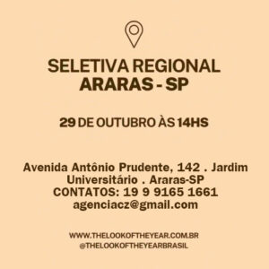 Leia mais sobre o artigo Seletiva Regional Araras/SP do The Look of the Year – Cynthia Zaninari Models