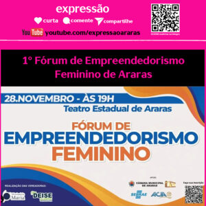 Leia mais sobre o artigo 1° Fórum de Empreendedorismo Feminino de Araras