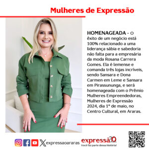 Leia mais sobre o artigo Mulheres Empreendedoras, Mulheres de Expressão 2024, especial 10 Anos – Rosana Carrera Gomes.