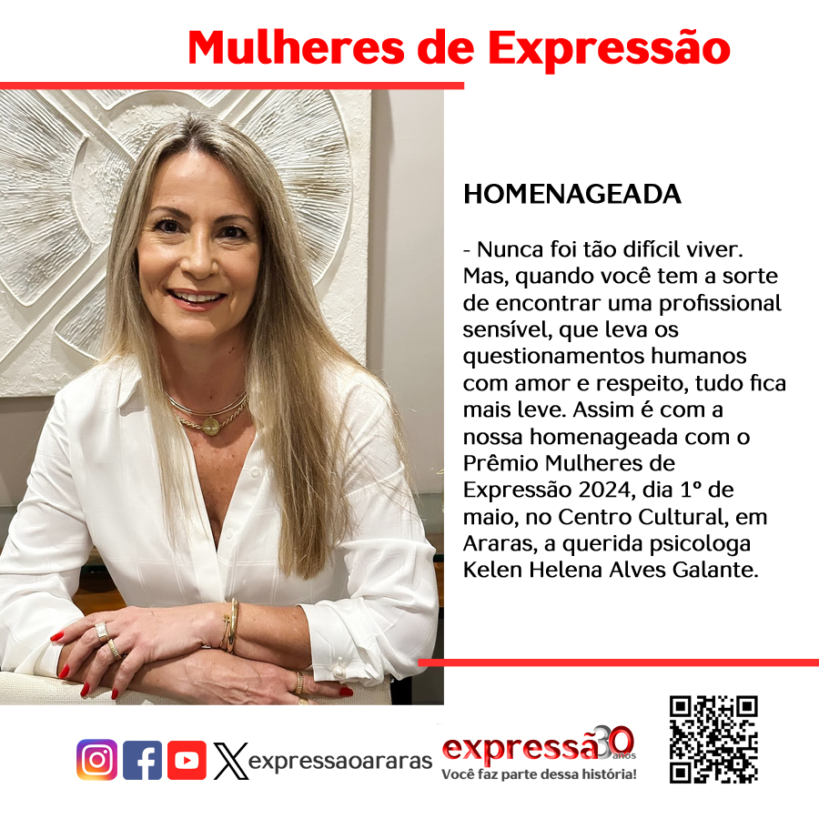 Leia mais sobre o artigo Mulheres Empreendedoras, Mulheres de Expressão 2024, especial 10 Anos – Kelen Galante.