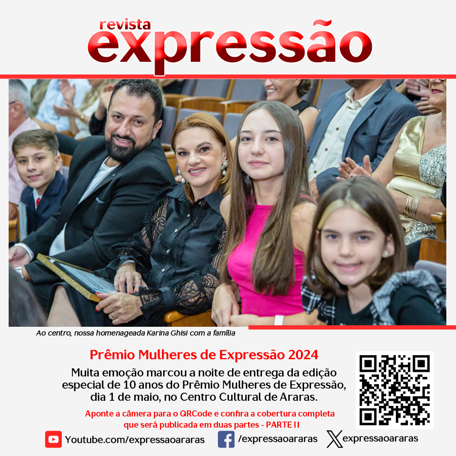 Leia mais sobre o artigo Prêmio Mulheres de Expressão 2024 – a Revista Expressão reuniu homenageadas, autoridades e muitos convidados para celebrar a história de mulheres incríveis – PARTE II