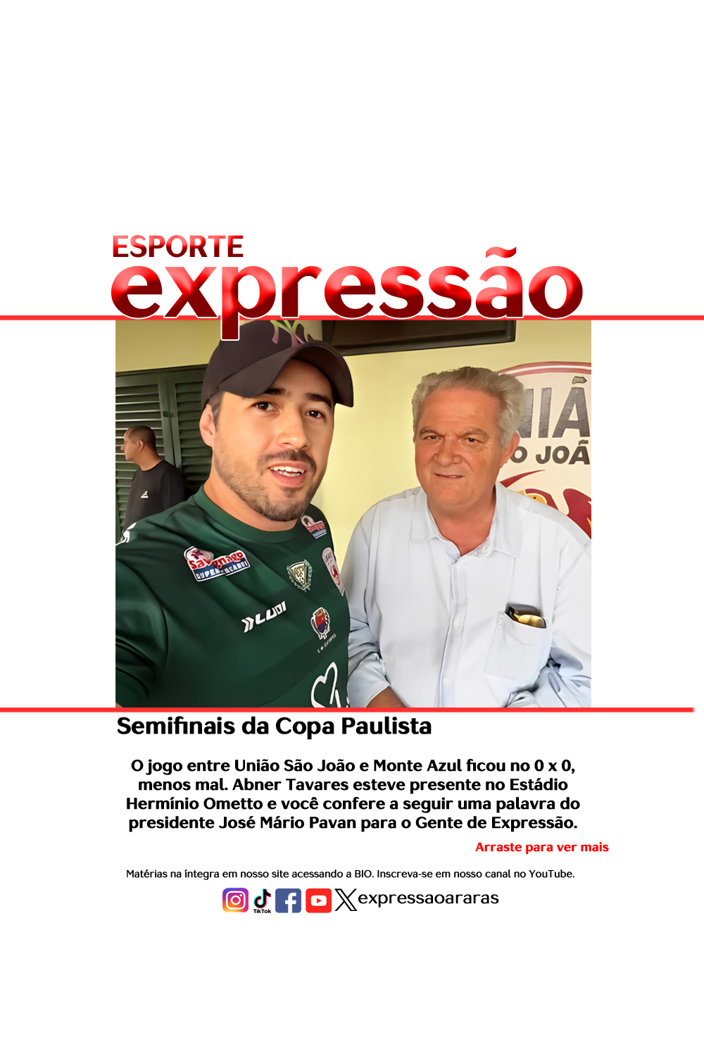 No momento, você está visualizando Semifinais da Copa Paulista – União São João de Araras e Monte Azul ficou no 0X0. Agora, o União vai em busca da vitória na casa do adversário.