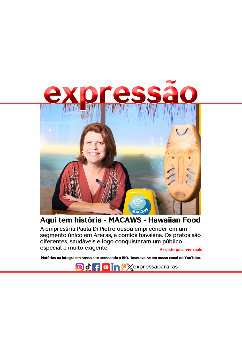 No momento, você está visualizando Vídeo Marketing, Expressão. Macaws – Hawaiian Food& Cia. Aqui, tem história.