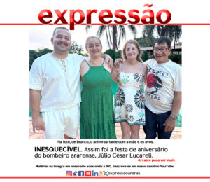 Leia mais sobre o artigo INESQUECÍVEL. Assim foi a festa de aniversário do bombeiro ararense, Júlio César Lucareli.