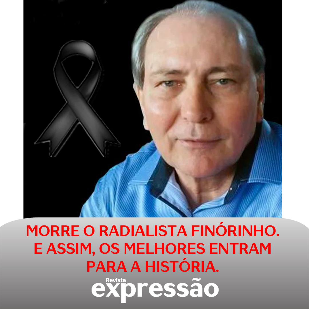 Leia mais sobre o artigo E ASSIM, OS MELHORES ENTRAM PARA A HISTÓRIA. Morre o radialista Finórinho.