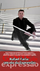Leia mais sobre o artigo Rafael Faria é parte essencial da história da Revista Expressão.