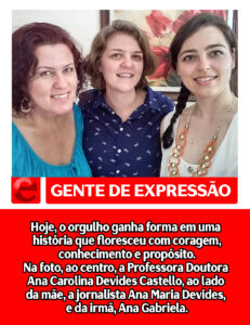 Leia mais sobre o artigo Professora Doutora Ana Carolina Devides Castello – Hoje é dia de celebrar uma trajetória que inspira, emociona e enche de orgulho.